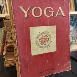 Yoga - Trần Văn Kha - Xuất bản 1972 292311