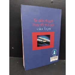 Tài diễn thuyết thay đổi thế giới của bạn mới 80% ố 2009 HCM1410 Trí Việt KỸ NĂNG 917535