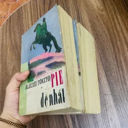 Bộ 2 quyển sách bao cấp 1988 - Pie đệ nhất - Aleksey Tolstoy#HATRA 934723