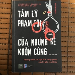 Tâm lý tội phạm của những kẻ khốn cùng