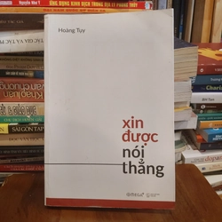 Xin được nói thẳng - Hoàng Tụy