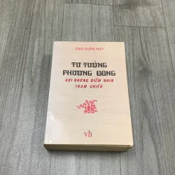 Tư tưởng phương đông, gợi những điểm nhìn tham chiếu - cao xuân huy. 10b1