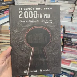 BÍ QUYẾT ĐỌC SÁCH 2.000 TỪ/PHÚT 1042443