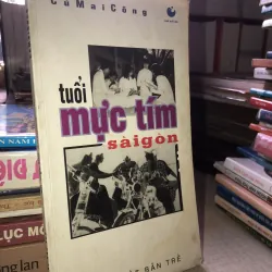 Tuổi Mực Tím Sài Gòn - Cù Mai Công