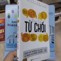 Sách: Nghệ thuật từ chối - TG: Damon Zahariades (B1) 934084
