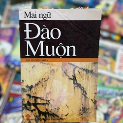 Đào Muộn - Mai Ngữ