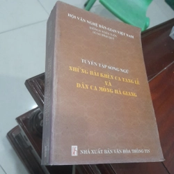 Tuyển tập những bài KHÈN CA TANG LỄ và DÂN CA MÔNG HÀ GIANG (song ngữ Mông - Việt)