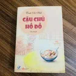 Cậu chủ hồ đồ - Tinh Dã Anh#HATRA