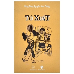 Tú Xuất - Động Giang Nguyễn Nam Thông 402259