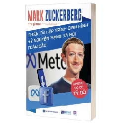 Những Bộ Óc Tỷ Đô - Mark Zuckerberg - Thiên Tài Lập Trình Định Hình Kỷ Nguyên Mạng Xã Hội Toàn Cầu - Ozan Varol