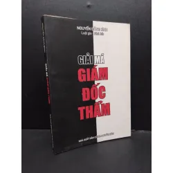 [Sách Cũ SCGR] Giải mã giám đốc thẩm mới 80% ố bẩn nhẹ có chữ ký tác giả 2007 HCM2207 Nguyễn Đăng Bình KỸ NĂNG