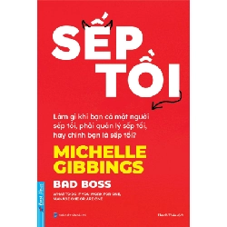 Sếp Tồi Michelle Gibbings - First News QUẢN TRỊ Rebooks.vn