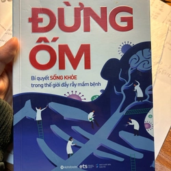 ĐỪNG ỐM! Cách bạn có thể bảo vệ sức khoẻ của bản thân và mọi người