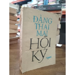 Hồi ký - Đặng Thai Mai 517355