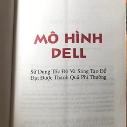 Mô hình Dell - Sử dụng tốc độ và sáng tạo để đạt thành quả phi thường - Steven Holzner 306631