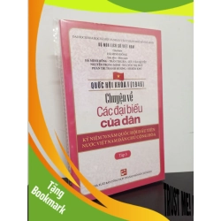 (TẶNG BOOKMARK) Quốc Hội Khóa 1 - Chuyện Về Các Đại Biểu Của Dân (Tập 3) - Hà Minh Hồng, Lưu Văn Quyết New 100% RBK.ASB2201