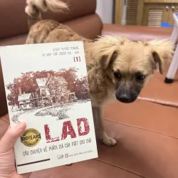 LAD CÂU CHUYỆN VỀ PHẨM GIÁ CỦA MỘT CON CHÓ(không bán chó)