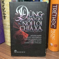 Đừng bao giờ nói lời chia xa 178532