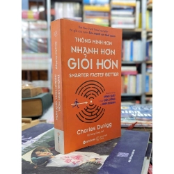 Thông minh hơn, mạnh hơn, giỏi hơn - Charles Duhigg