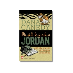 Nhật ký cho Jordan - Dana Canedy