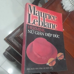 Maurice Leblane - HERMINE, nữ gián điệp Đức