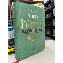Hà Nội xưa và nay - Vũ Tuân Sán 609470