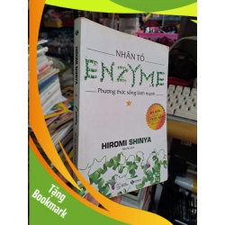 (TẶNG BOOKMARK) Nhân tố enzyme - Hiromi Shinya - 2019 mới 80% ố - KHOA HỌC ĐỜI SỐNG - RBK0111