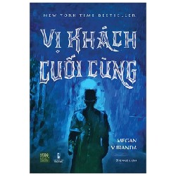 Vị Khách Cuối Cùng - Megan Miranda 194503