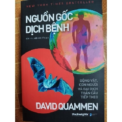 Nguồn gốc dịch bệnh - 2021 - 651 trang - LỊCH SỬ - CHÍNH TRỊ - TRIẾT HỌC - SLSCTDNAHTCXKSLSCTANTQ3112-121 Rebooks.vn