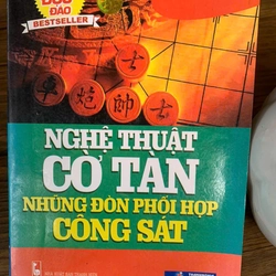 Nghệ thuật Cờ tàn : những đòn phối hợp công sát _ sách cờ tướng cũ, sách cờ tướng hay 