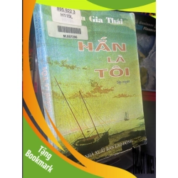 (TẶNG BOOKMARK) Hắn là tôi 1997 mới 60% ố vàng Trần Gia Thái RBK0906 SÁCH VĂN HỌC
