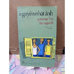 (TẶNG BOOKMARK) Phòng trọ ba người - Nguyễn Nhật Ánh VĂN HỌC RBK0810