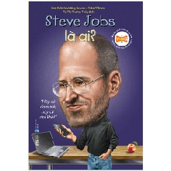 Bộ Sách Chân Dung Những Người Thay Đổi Thế Giới - Steve Jobs Là Ai? - Nhiều Tác Giả 289032