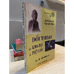 Đối thoại giữa triết học và phật giáo - Matthieu Ricard, Trịnh Xuân Thuận