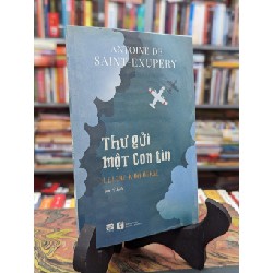 Thư gửi một con tin - Antonie De Saint Exupery 126844