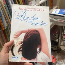 Lựa chọn của trái tim - Nicholas Sparks - new york times bestselling author nhã nam 1025657