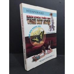 Hỏi đáp khoa học Bách khoa thiếu nhi thế kỷ mới mới 80% ố có viết trang đầu 2000 HCM2811 KHOA HỌC ĐỜI SỐNG