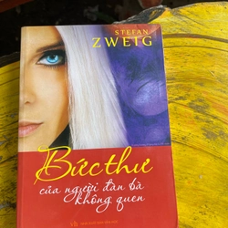 BỨC THƯ CỦA NGƯỜI ĐÀN BÀ KHÔNG QUEN- STEFAN ZWEIG 
