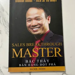 Sales Breakthrough Master: Bậc thầy bán hàng đột phá – Tiến sĩ Tô Nhật