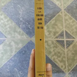 Luận và câu hỏi Quốc Văn tú tài - Phạm Thế Ngũ 708647