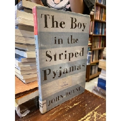 THE BOY IN THE STRIPED PAJAMAS - JOHN BOYNE 140291