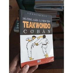 Hướng dẫn tập luyện taekwondo cơ bản - Trí Tuệ 2011 (Sách Y học - Sức khỏe - Thể thao) VAVO1304-A0