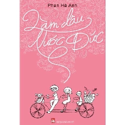 Làm dâu nước Đức (TB-2017) - Phan Hà Anh STB3304 Văn học