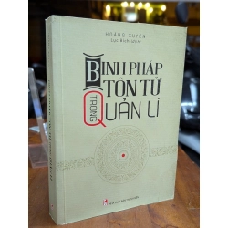 Binh pháp tôn tử trong quản lí - Hoàng Xuyên