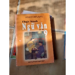 Thực Hành Ngữ Văn 9 (Tập 1) - Nguyễn Văn Bằng, Nguyễn Viết Ngoạn, Đặng Kim Thanh, Trương Thị Việt Thúy 2005 (Tham khảo - luyện thi) VAVO1304-AK3T3
