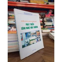 Tuyển tập các báo cáo khoa học: Phát triển công nghệ môi trường - nhiều tác giả