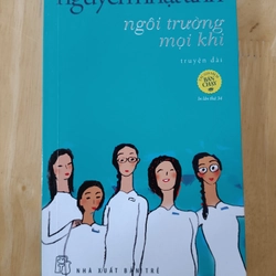 Nguyễn Nhật Ánh - Ngôi Trường Mọi Khi