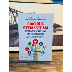 Giáo dục Stem / Steam - Nguyễn Thành Hải