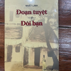 Đoạn Tuyện + Đôi Bạn - Nhất Linh (9) 333526