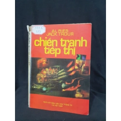 CHIẾN TRANH TIẾP THỊ MỚI 50% 1995 HSTB.HCM205 AL RIES JACK TROUR SÁCH KỸ NĂNG